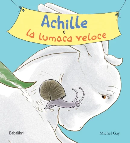 Achille e la lumaca veloce copertina