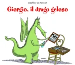 Giorgio, il drago geloso copertina